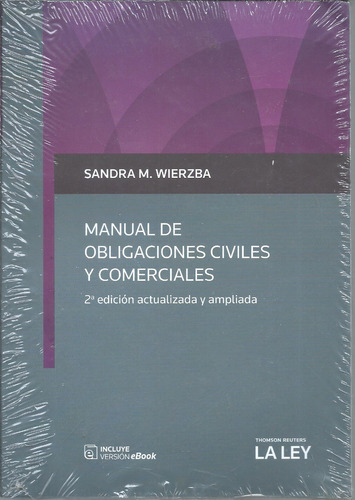 Manual De Obligaciones  - Wierzba + Codigo Civil Y Com  Dyf