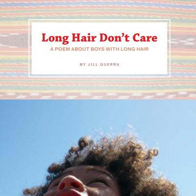 Libro Long Hair Don't Care: A Poem About Boys With Long H...