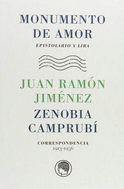 Libro Monumento De Amor Epistolario Y Lirade Jiménez Juan