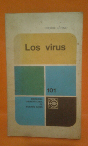 Los Virus. Por Pierre Lepine.