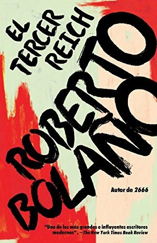 Libro : El Tercer Reich/ The Third Reich - Bolaño, Roberto