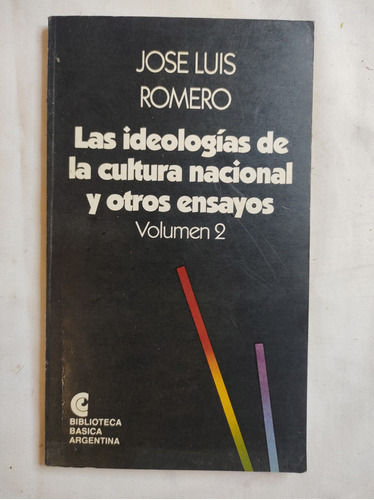 Ideologías De La Cultura Nacional Y Otros Ensayos Volumen 2