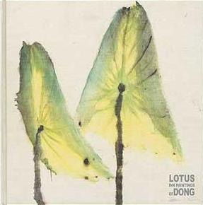 Lotus - Ink Paintings Of Dong - Livro - Wan Jie (ed.)