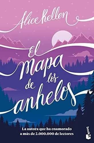 comprar El Mapa De Los Anhelos, De Alice Kellen. Editorial Booket, Tapa Blanda En Español, 2023