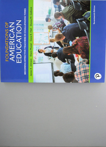 Foundations Of American Education: Becoming Effectiv H