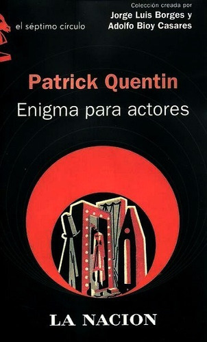 Enigma para actores, de Quentin Patrick. Editorial Emecé, edición 2005 en español