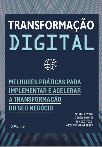 Transformação Digital - Melhores Práticas Para Implementa