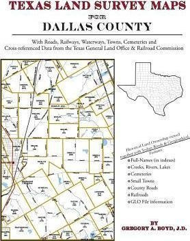 Texas Land Survey Maps For Dallas County - Gregory A Boyd...