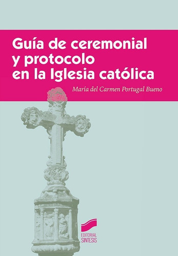 Guia De Ceremonial Y Protocolo En La Iglesia Catolica - P...