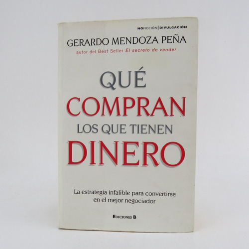 L1660 Gerardo Mendoza Peña Que Conpran Los Que Tienen Dinero