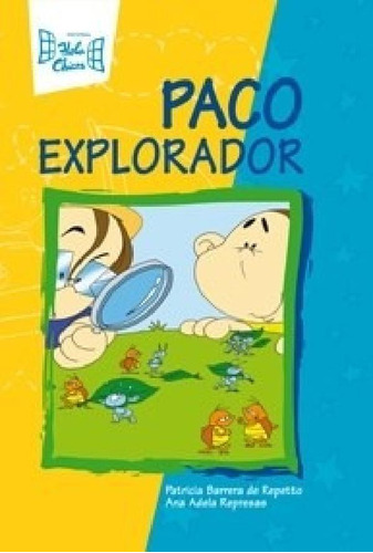 Libro - Paco Explorador - Barrera De Repetto / Represas (pa