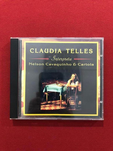 Cd - Cláudia Telles - Interpreta Nelson Cavaquinho E Cartola