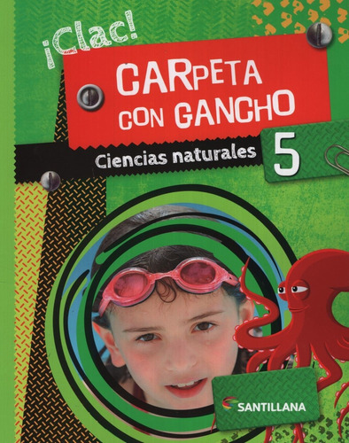 Carpeta Con Gancho 5 - Ciencias Naturales Nacion Clac Santil