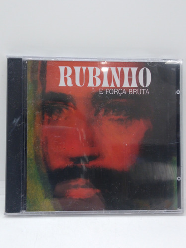 Rubinho E Forca Bruta Cd Nuevo