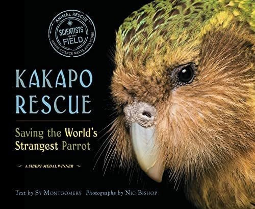 Kakapo Rescue: Salvando Al Loro Más Extraño Del Mundo Ca&..