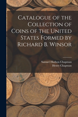 Libro Catalogue Of The Collection Of Coins Of The United ...