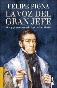 La Voz Del Gran Jefe - Felipe Pigna - Booket - Libro Nuevo