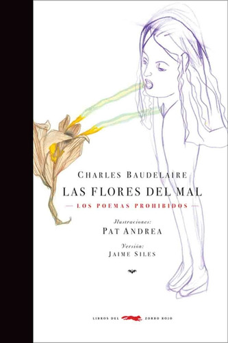 Las Flores Del Mal - Charles Baudelaire- Zorro Rojo Tpa Dura