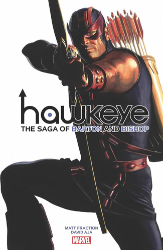 Hawkeye The Saga Of Barton And Bishop By Fraction & Aja