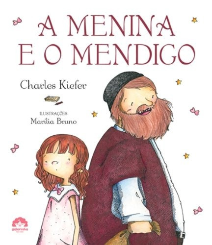 A menina e o mendigo, de Kiefer, Charles. Editora Record Ltda., capa mole em português, 2011