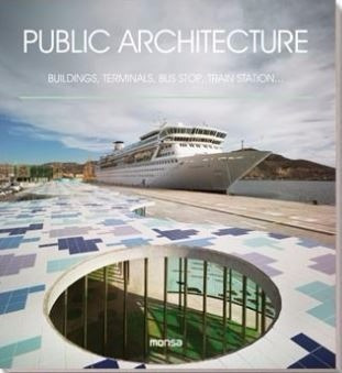 Libro: Public Architecture - Edificios Públicos - Monsa