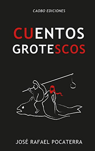 Cuentos Grotescos