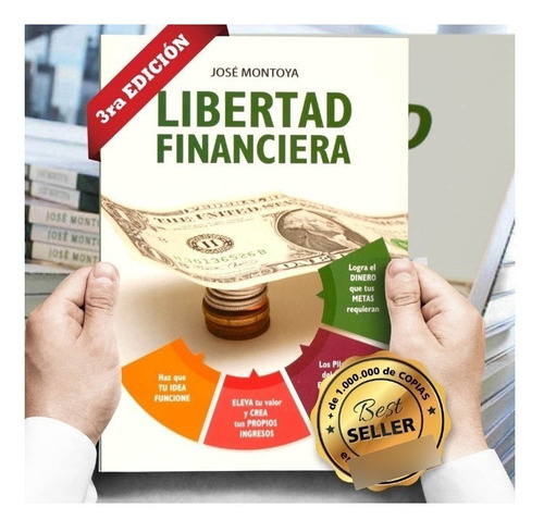 Mejora Tus Finanzas Paso A Paso Libro:  Libertad Financiera 