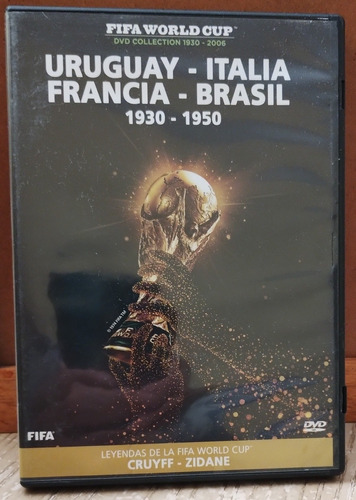 Fifa World Cup: 1930 - 1950, Uruguay-italia Y Francia-brasil