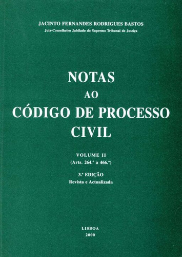 Notas Ao Codigo De Processo Civil-vol.ii-03ed/00, De Bastos, Jacinto F. Rodrigues. Direito Editorial Almedina, Tapa Mole, Edición Direito Civil En Português, 20