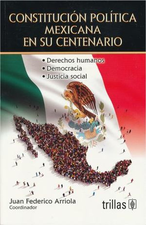 Libro Constitucion Politica Mexicana En Su Centenario Zku