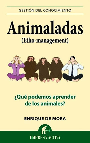 Animaladas - Enrique De Mora - Libro Nuevo - Empresa Activa
