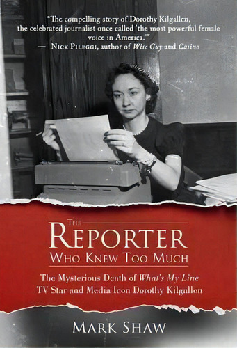 Reporter Who Knew Too Much, De Mark Shaw. Editorial Permuted Press, Tapa Dura En Inglés