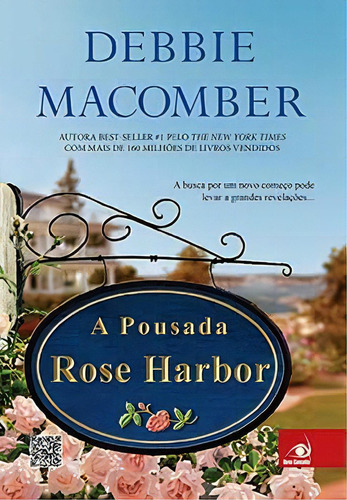 Pousada Rose Harbor  A, De Debbie Macomber. Editora Novo Conceito, Capa Mole, Edição 1 Em Português, 2013