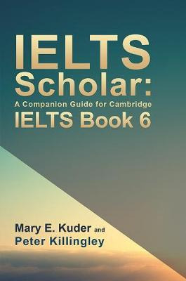 Libro Ielts Scholar: A Companion Guide For Cambridge Ielt...