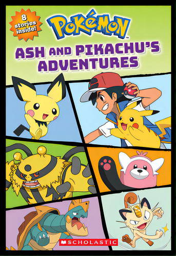 Ash And Pikachu's Adventures (pokãâ©mon), De Lepera, Stefania. Editorial Scholastic, Tapa Blanda En Inglés