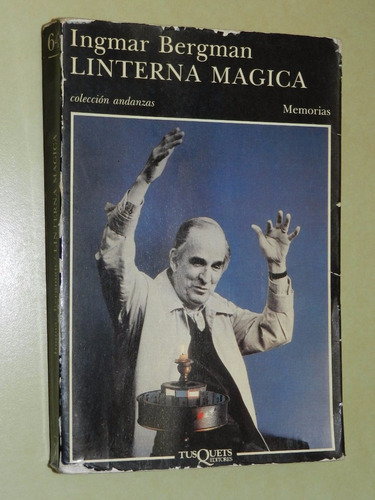 * Linterna Magica - I. Bergman - Tusquets - C28 - E06 