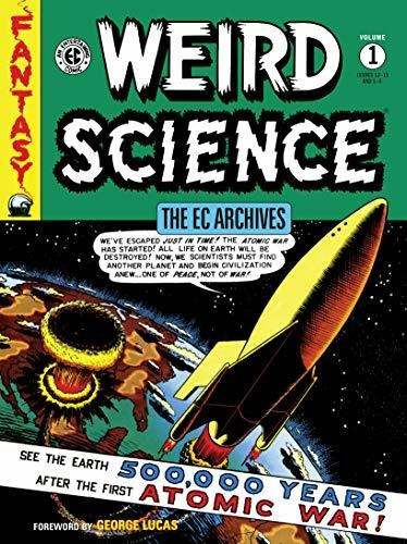 Book : The Ec Archives Weird Science Volume 1 - Gaines, Bil