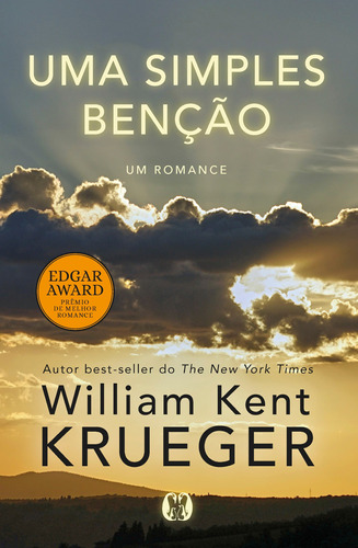 Uma simples Benção, de Kent Krueger, William. Editora CDG Edições e Publicações Eireli, capa mole em português, 2021