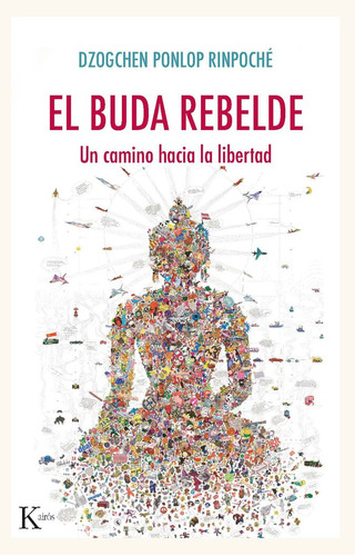 El Buda Rebelde (libro Original)