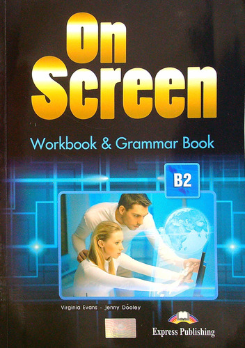 On Screen B2 - Workbook + Grammar Book