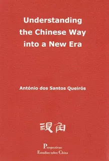 Libro Understanding The Chinese Way Into A New Era - Dos ...