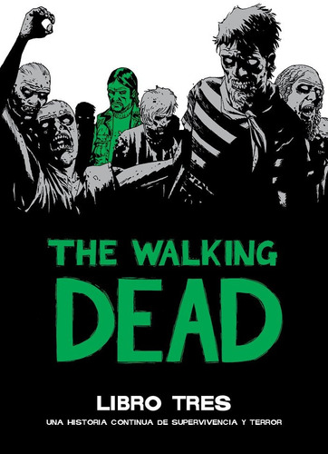 The Walking Dead Deluxe Libro 3