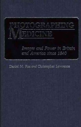 Libro Photographing Medicine : Images And Power In Britai...
