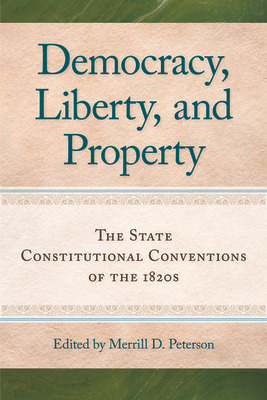 Libro Democracy, Liberty, And Property: The State Constit...