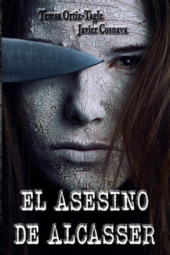 Libro: El Asesino De Alcasser (y La Navaja De Occam) (serie