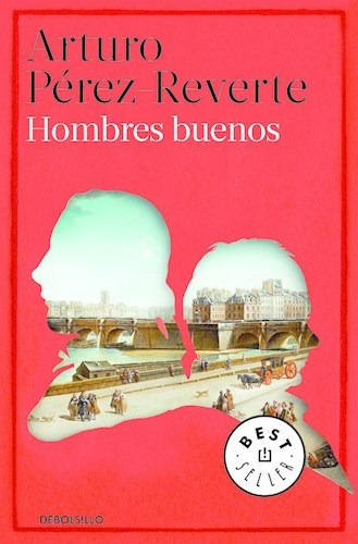 Hombres Buenos - Arturo Pérez-reverte