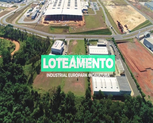 Imagem 2 de 3 de Localizado Dentro Do Distrito Industrial Europark Com Empresas Como John Deere, Deere Hitachi, Bosch, Jatinox Instaladas; Infraesturura De Fibra Óptica; Gás Natural Comgás; Localiz - Tr02931 - 700272