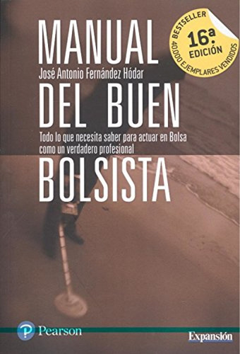 Manual Del Buen Bolsista - Fernández Hódar, José Antonio