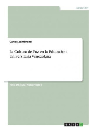 Libro La Cultura De Paz En La Educacion Universitaria Ven...
