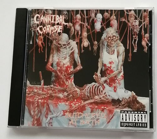 Cannibal Corpse - Butchered At Birth ( C D Ed. U S A)